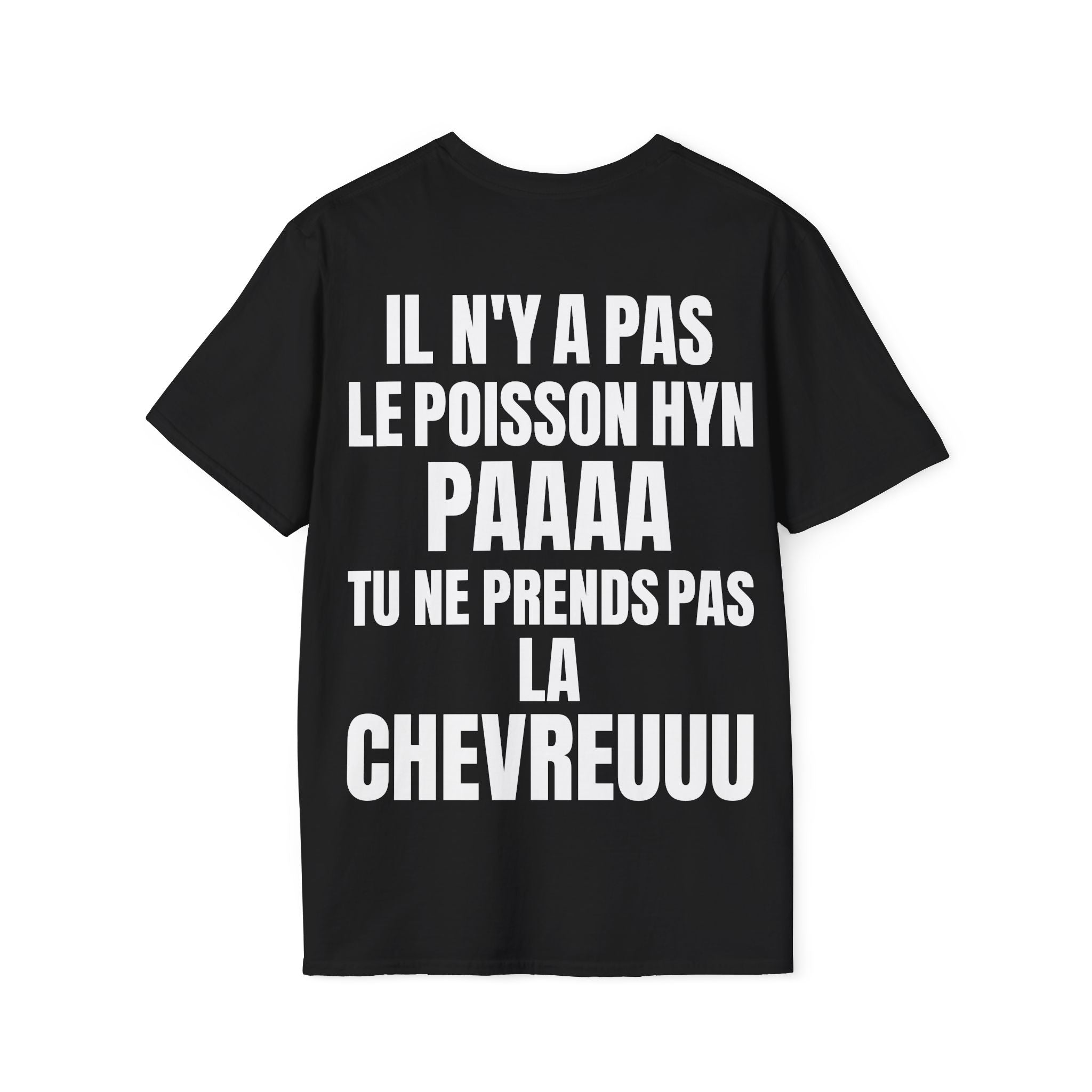 T-shirt : il n y a pas le poisson hyn paaa (arrière)
