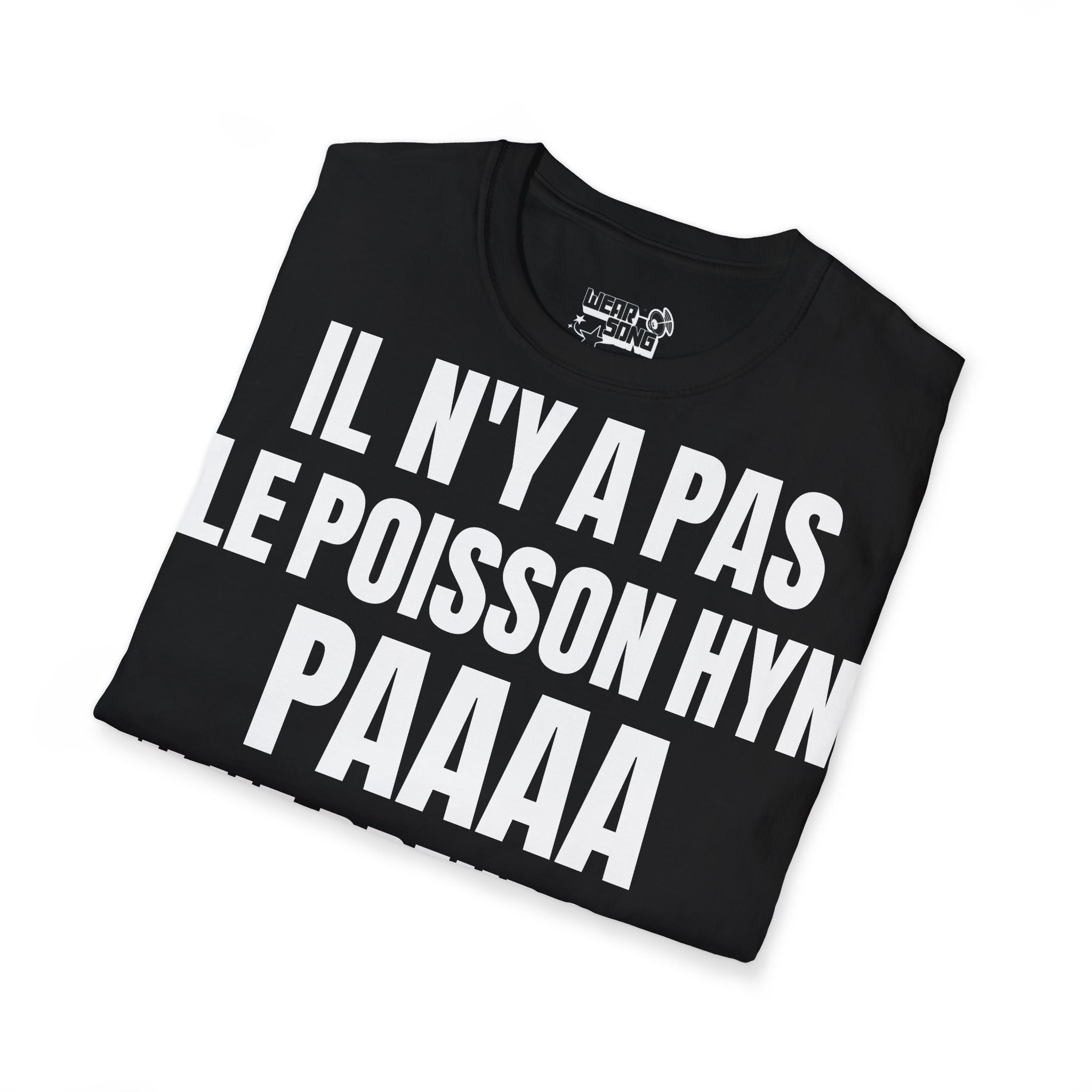 T-shirt : il n y a pas le poisson hyn paaa