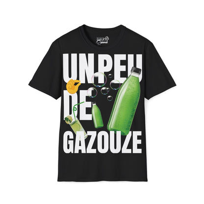 T-shirt : Un peu de GAZOUZ