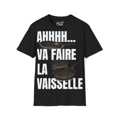 T-shirt : AHHHH VA FAIRE LA VAISSELLE