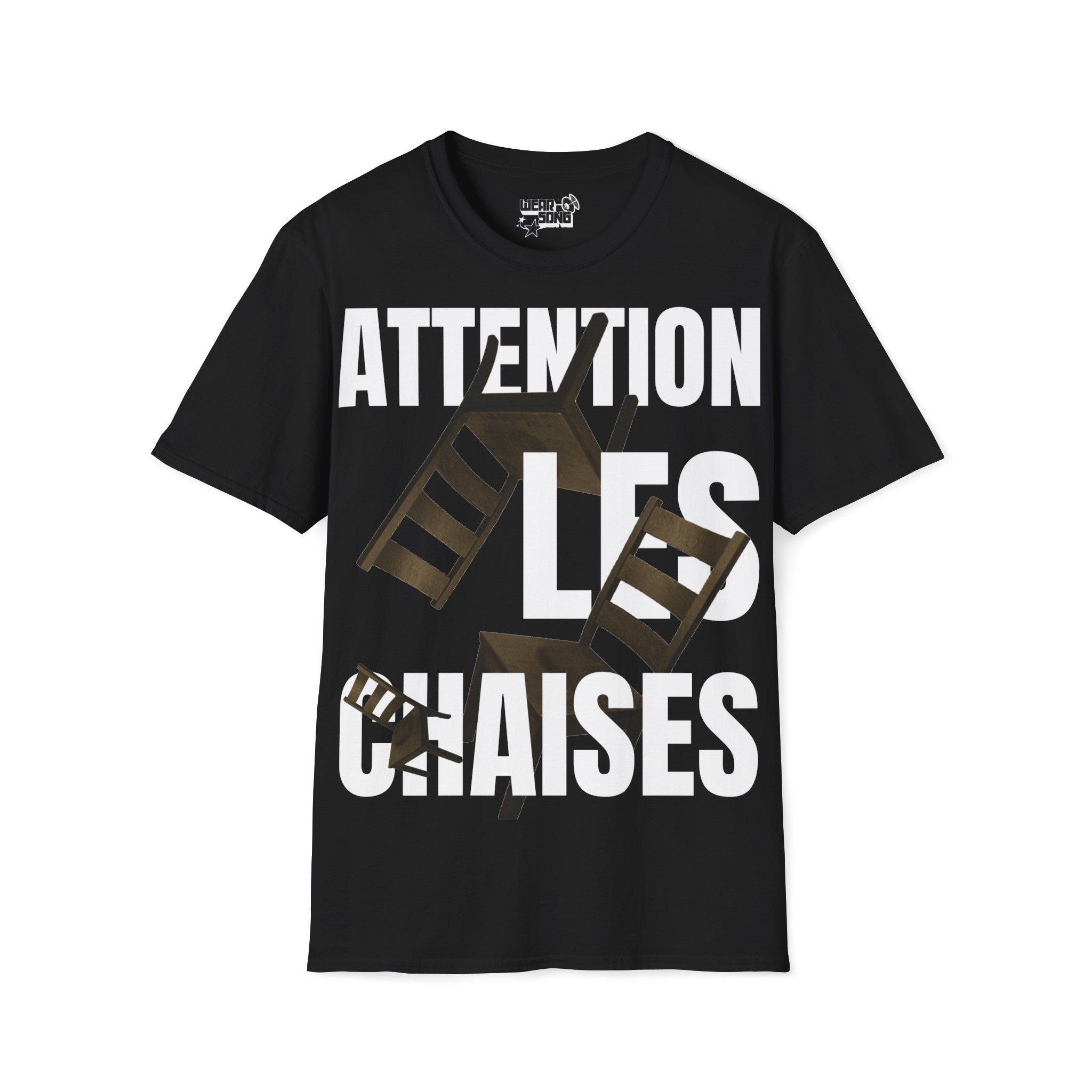 T-shirt : ATTENTION LES CHAISES