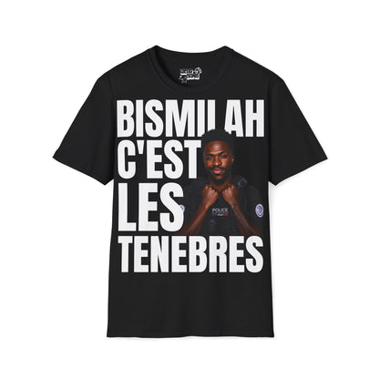 T-shirt : Bismilah c'est les ténèbres
