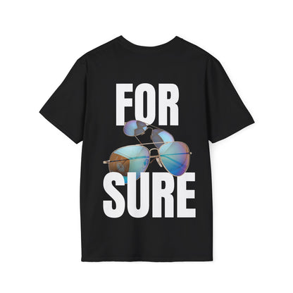 T-shirt : for sure ( arrière )