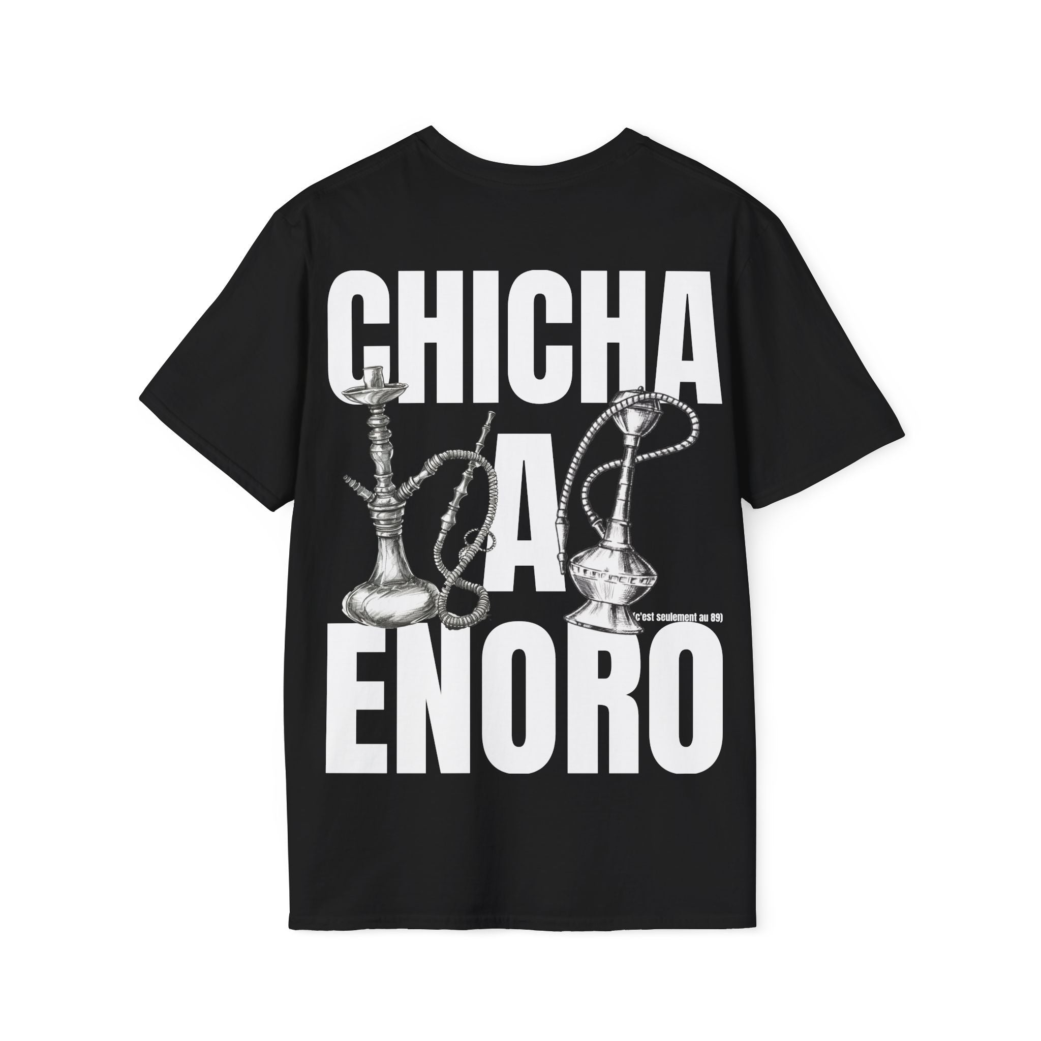 T-shirt : Chicha à enoro ( arrière )